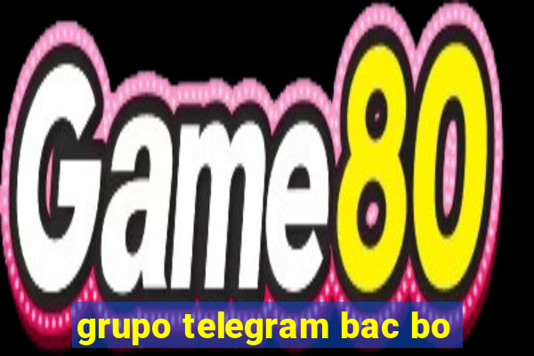 grupo telegram bac bo